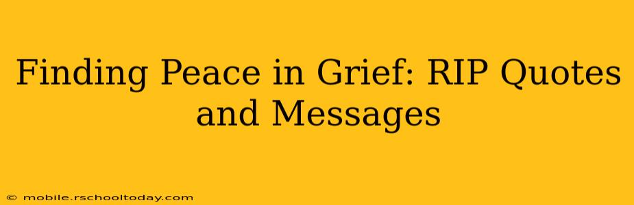 Finding Peace in Grief: RIP Quotes and Messages