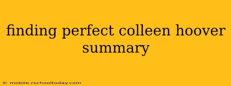 finding perfect colleen hoover summary