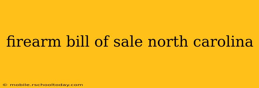 firearm bill of sale north carolina