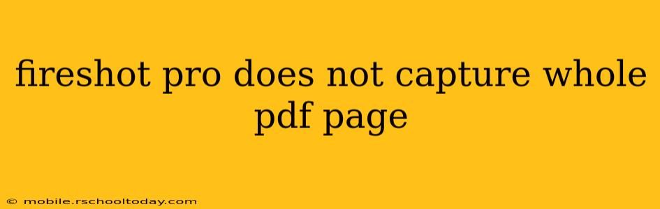 fireshot pro does not capture whole pdf page