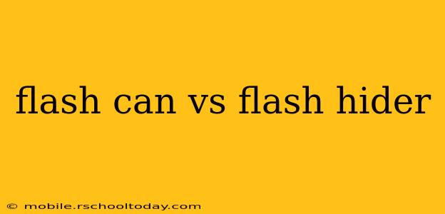 flash can vs flash hider