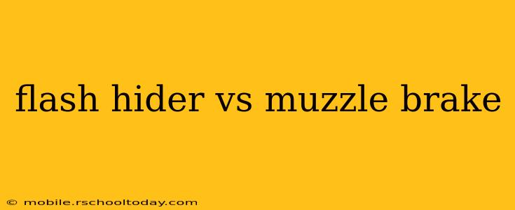 flash hider vs muzzle brake