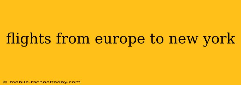 flights from europe to new york