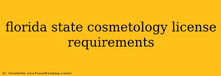 florida state cosmetology license requirements