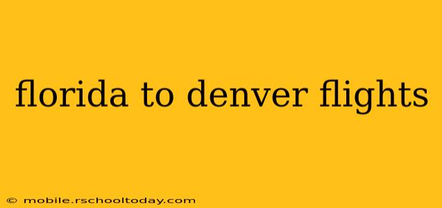 florida to denver flights
