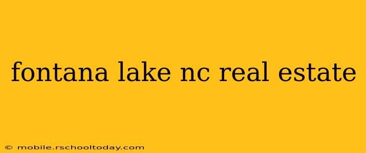 fontana lake nc real estate