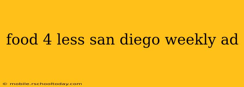 food 4 less san diego weekly ad