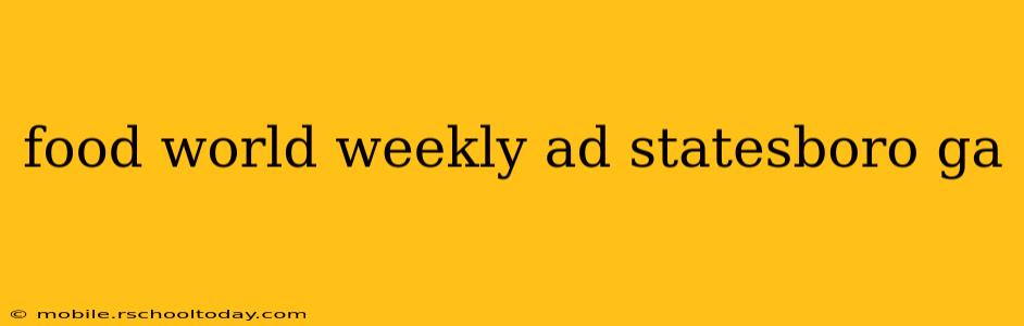 food world weekly ad statesboro ga
