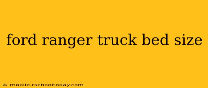 ford ranger truck bed size