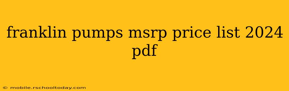 franklin pumps msrp price list 2024 pdf