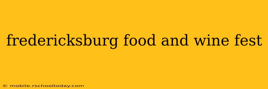 fredericksburg food and wine fest