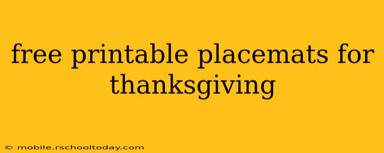 free printable placemats for thanksgiving