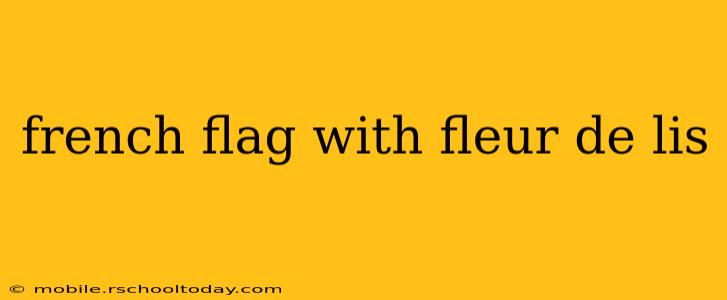 french flag with fleur de lis