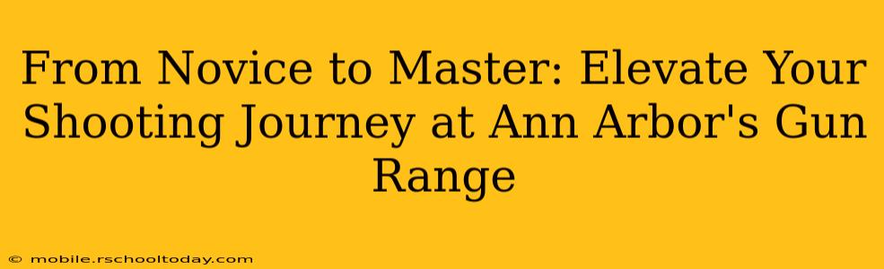 From Novice to Master: Elevate Your Shooting Journey at Ann Arbor's Gun Range