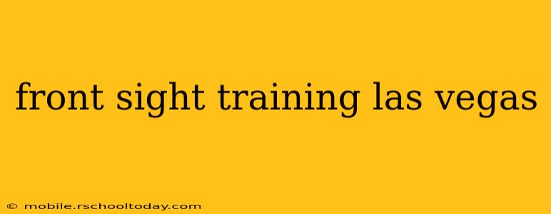 front sight training las vegas