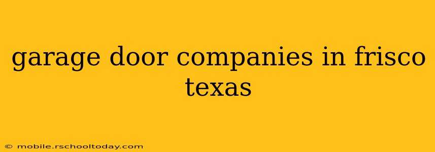 garage door companies in frisco texas