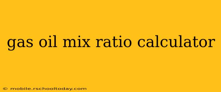 gas oil mix ratio calculator