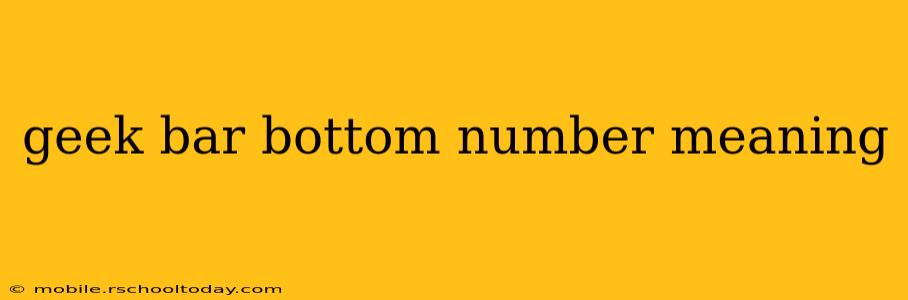 geek bar bottom number meaning