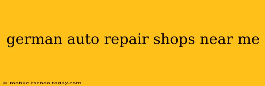 german auto repair shops near me