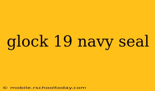 glock 19 navy seal