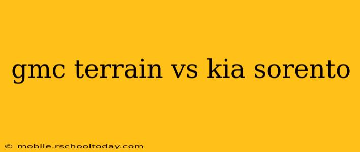 gmc terrain vs kia sorento