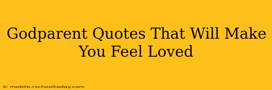 Godparent Quotes That Will Make You Feel Loved