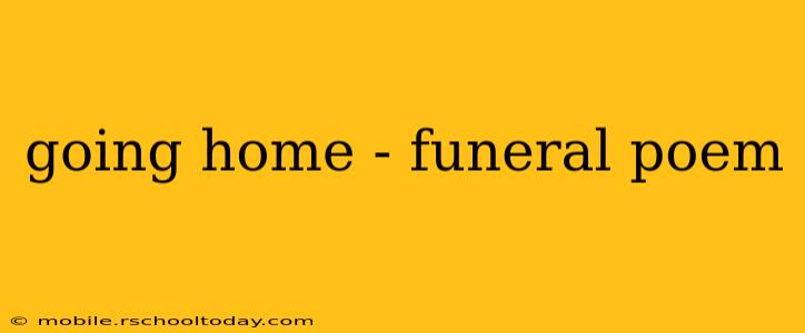 going home - funeral poem