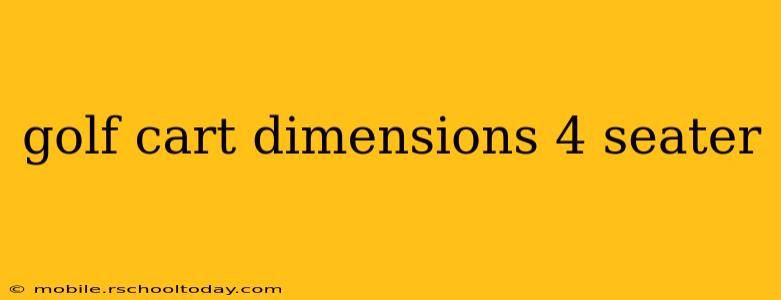 golf cart dimensions 4 seater