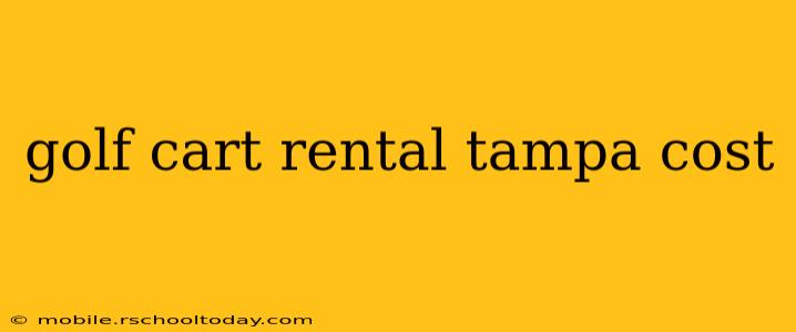 golf cart rental tampa cost