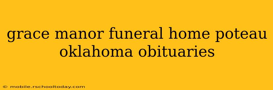 grace manor funeral home poteau oklahoma obituaries