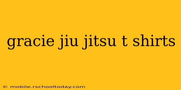 gracie jiu jitsu t shirts