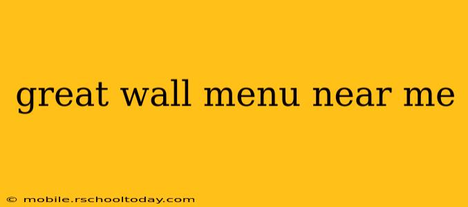 great wall menu near me