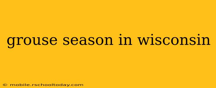 grouse season in wisconsin
