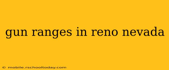 gun ranges in reno nevada