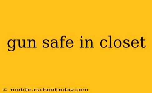 gun safe in closet