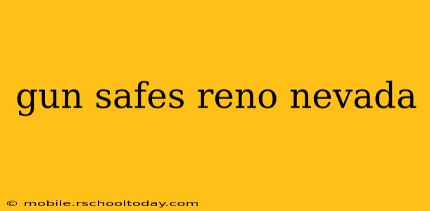 gun safes reno nevada
