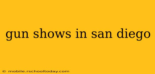gun shows in san diego