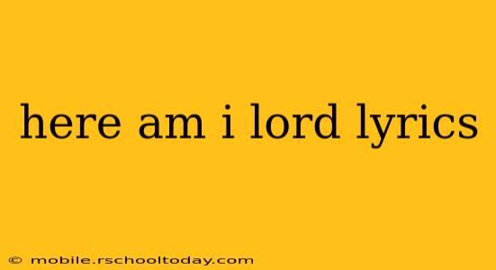 here am i lord lyrics