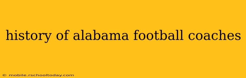 history of alabama football coaches