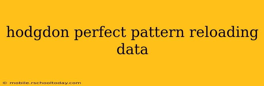 hodgdon perfect pattern reloading data