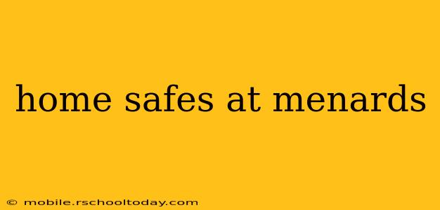 home safes at menards