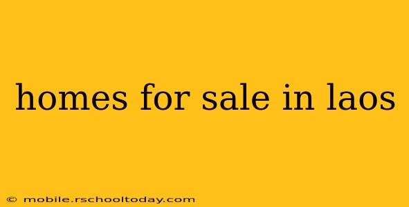 homes for sale in laos