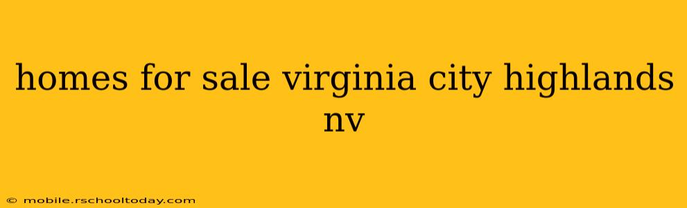 homes for sale virginia city highlands nv