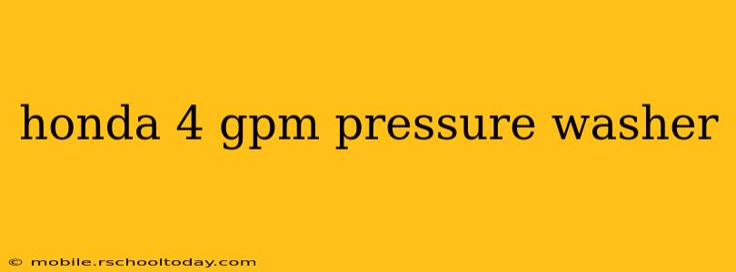 honda 4 gpm pressure washer