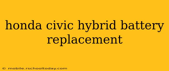 honda civic hybrid battery replacement