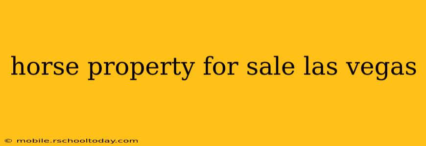 horse property for sale las vegas