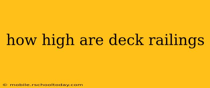 how high are deck railings