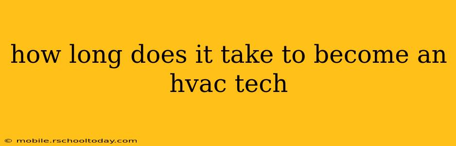 how long does it take to become an hvac tech