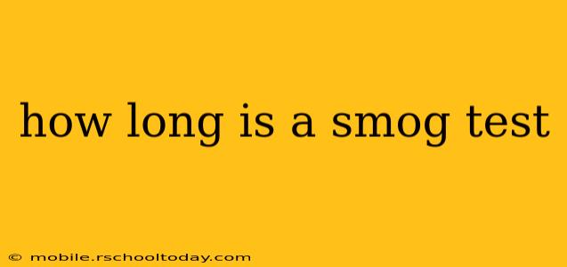 how long is a smog test