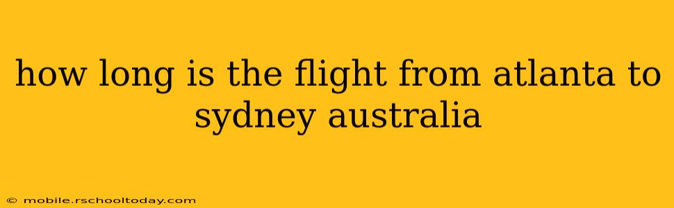 how long is the flight from atlanta to sydney australia